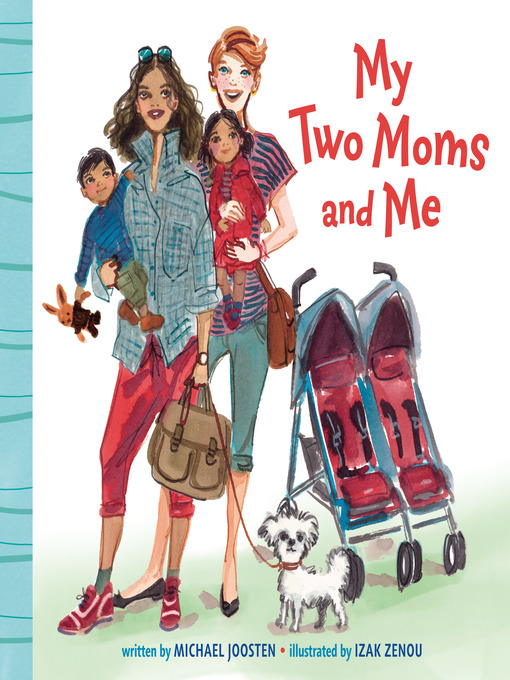 Title details for My Two Moms and Me by Michael Joosten - Wait list